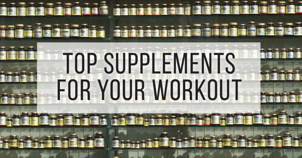 Best Workout Supplements